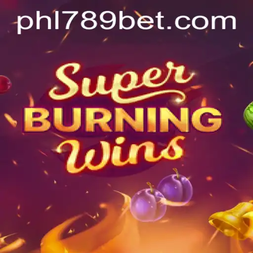 SuperBurningWins: Unveiling the Thrilling Gameplay and Rules