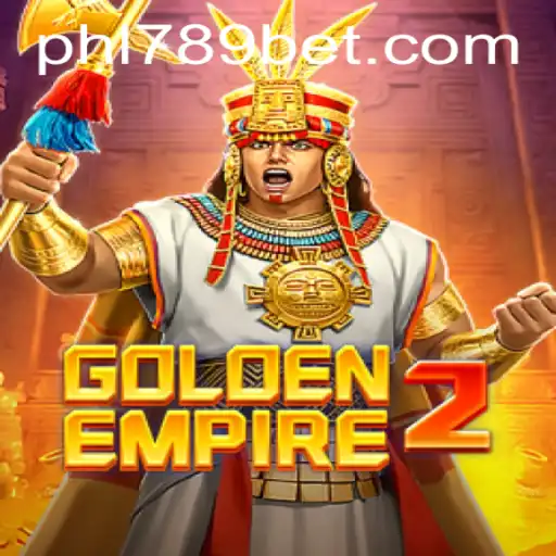 GoldenEmpire2: A New Era of Gaming Adventure with PHL789
