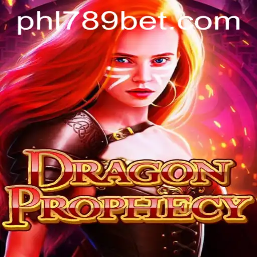Discovering DragonProphecy: The Enchanting World Unveiled by PHL789