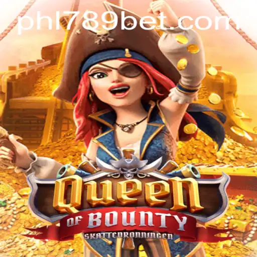 Exploring the Adventure of Queen of Bounty: A Pirate's Fantasy with PHL789
